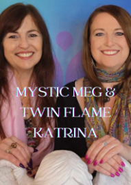 Mystic Meg & Twin Flame Katrina